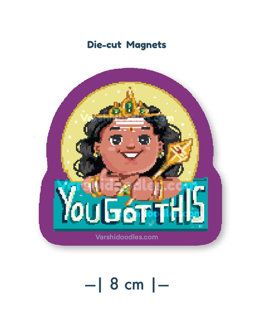You Got This || Murugan Magnet