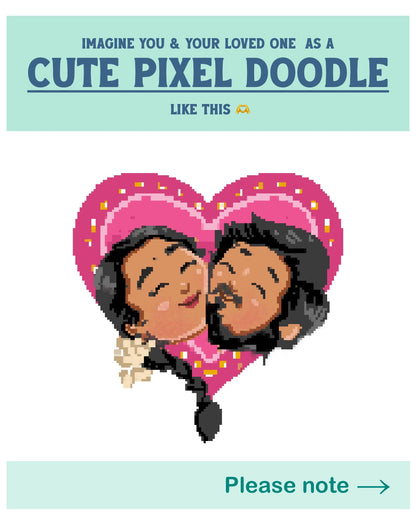 SWEETHEARTS 💖 Pixel minis || Custom doodles || Soft copy or laminated Art print (without frame) || Free shipping for prints