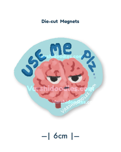 Use me plz || Brain magnet